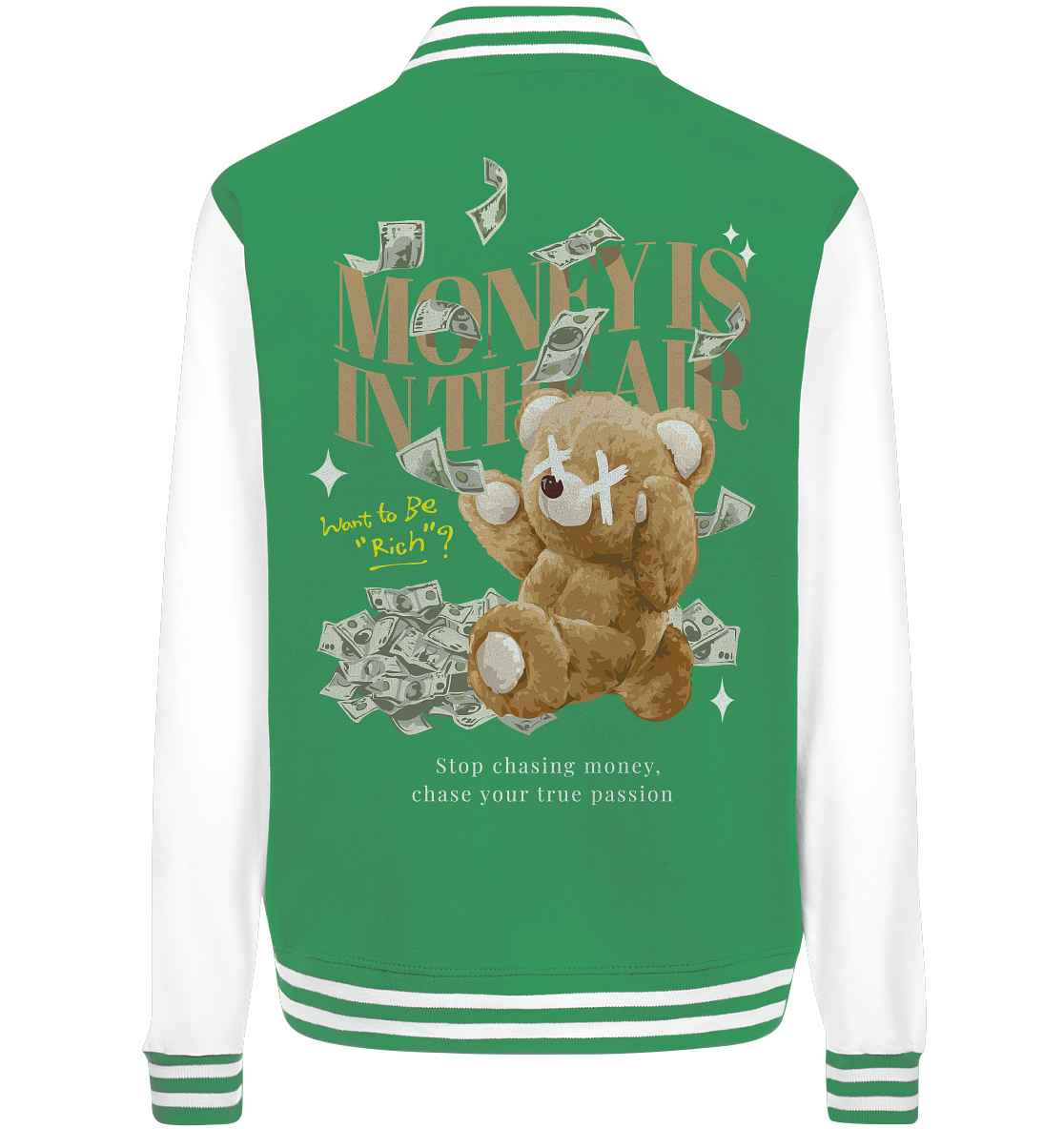 "Money is in the Air" Bär Streetsytle - College Jacket