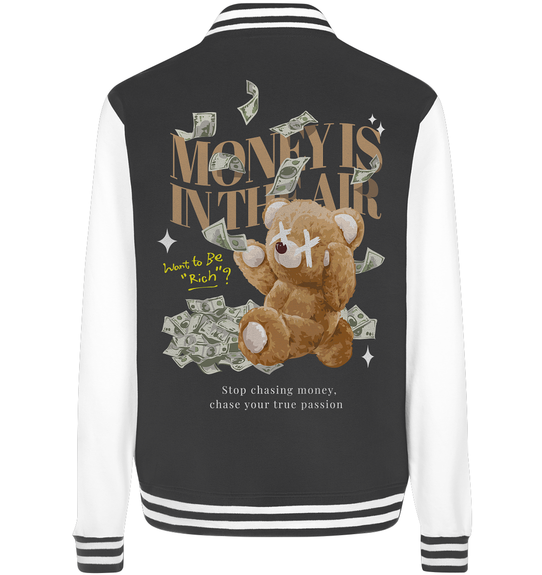 "Money is in the Air" Bär Streetsytle - College Jacket
