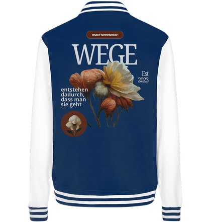 "Wege" Mace Optimismus - College Jacket