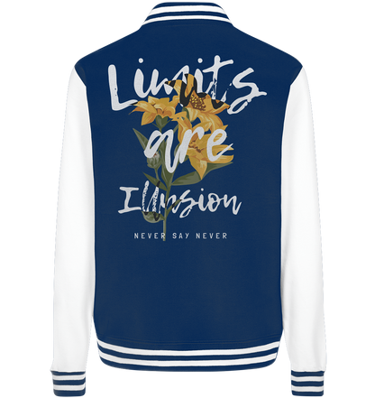 "Limits are Illusion" Blumen Streetstyle - College Jacket