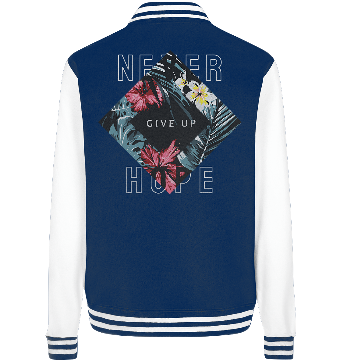 "Never give up" Blumen Streetstyle - College Jacket