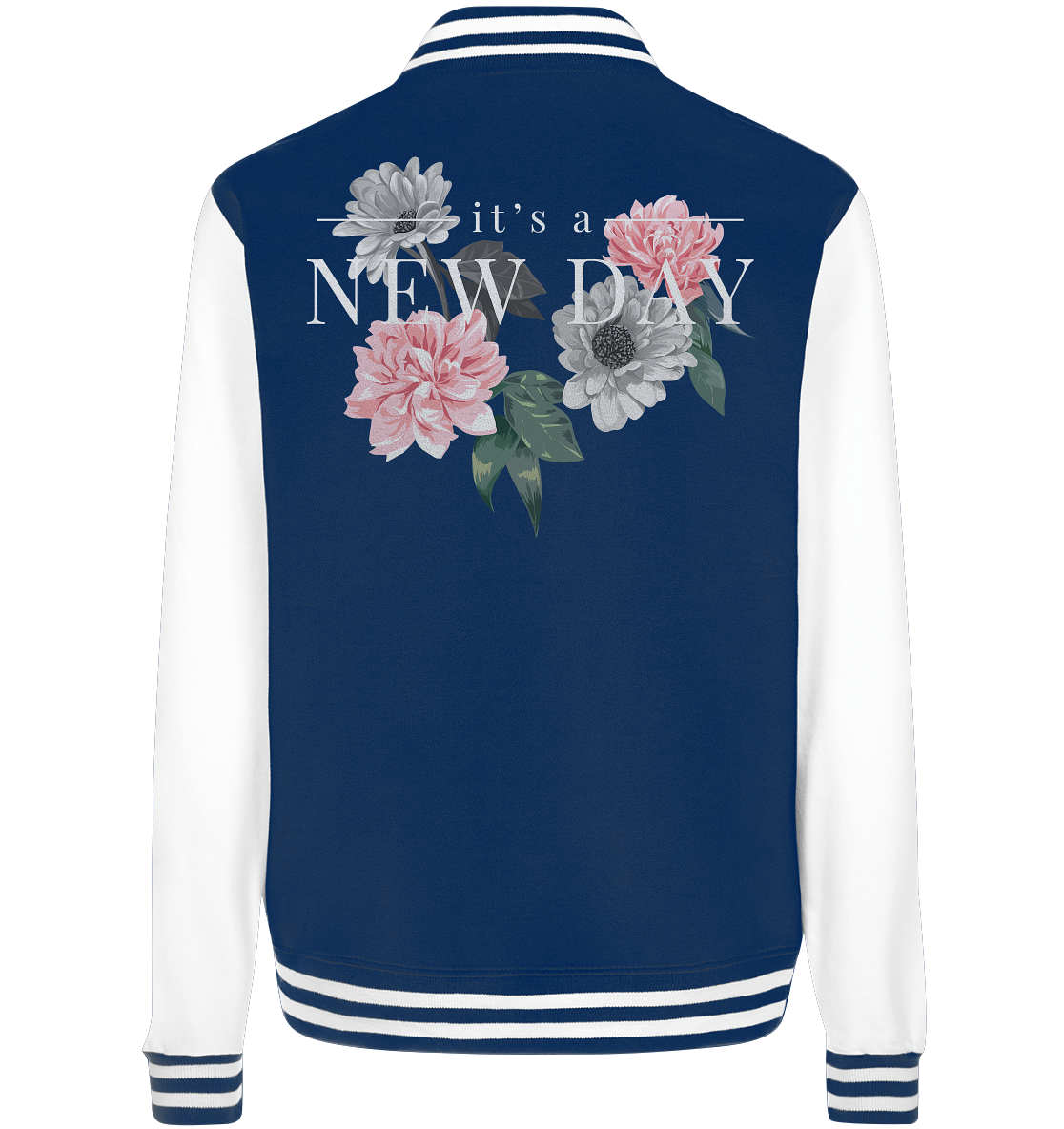 "It's a new day" Blumen Streetstyle - College Jacket