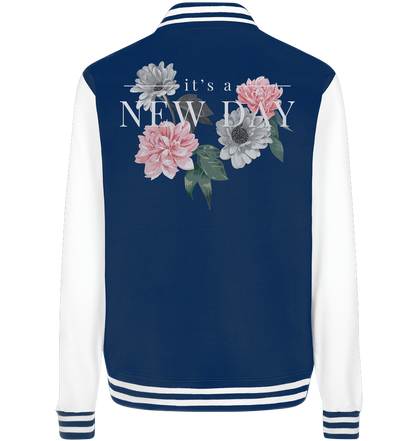 "It's a new day" Blumen Streetstyle - College Jacket