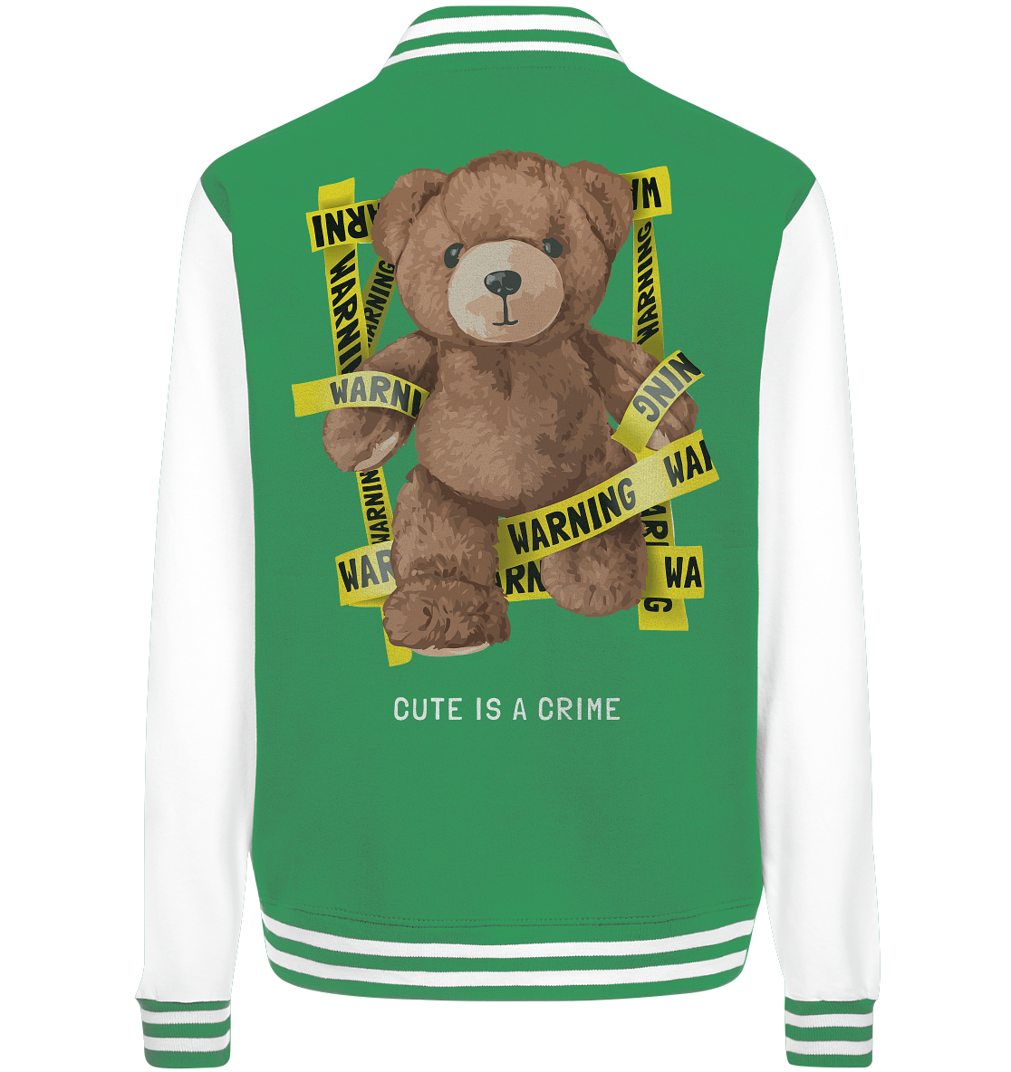 "Cute is a Crime" Bär Streetstyle - College Jacket