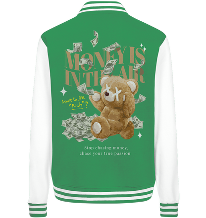 "Money is in the Air" Bär Streetsytle - College Jacket