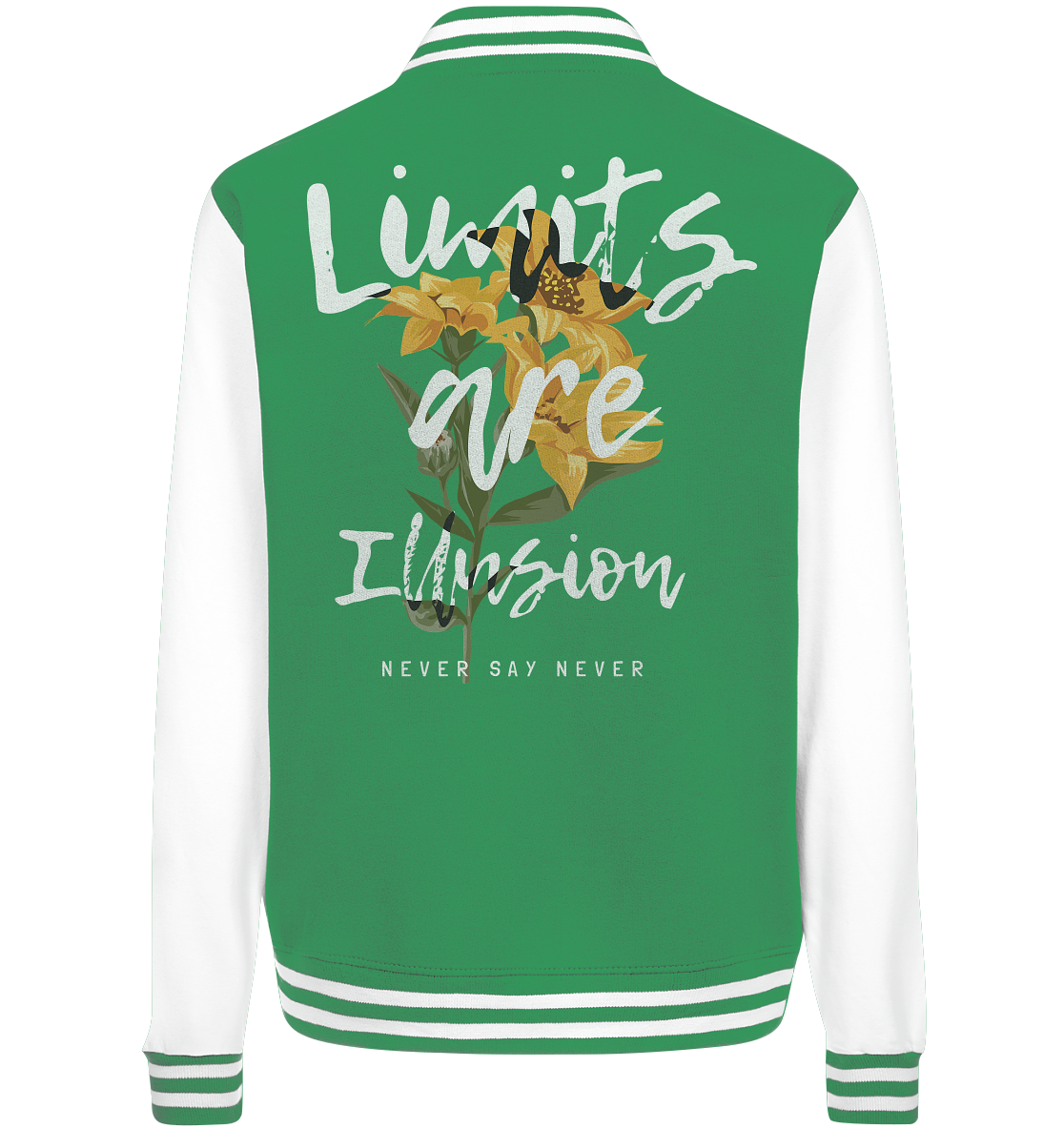 "Limits are Illusion" Blumen Streetstyle - College Jacket