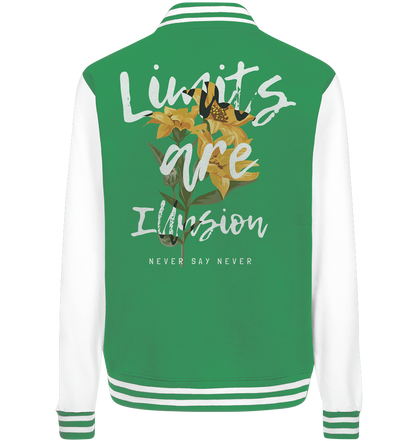 "Limits are Illusion" Blumen Streetstyle - College Jacket