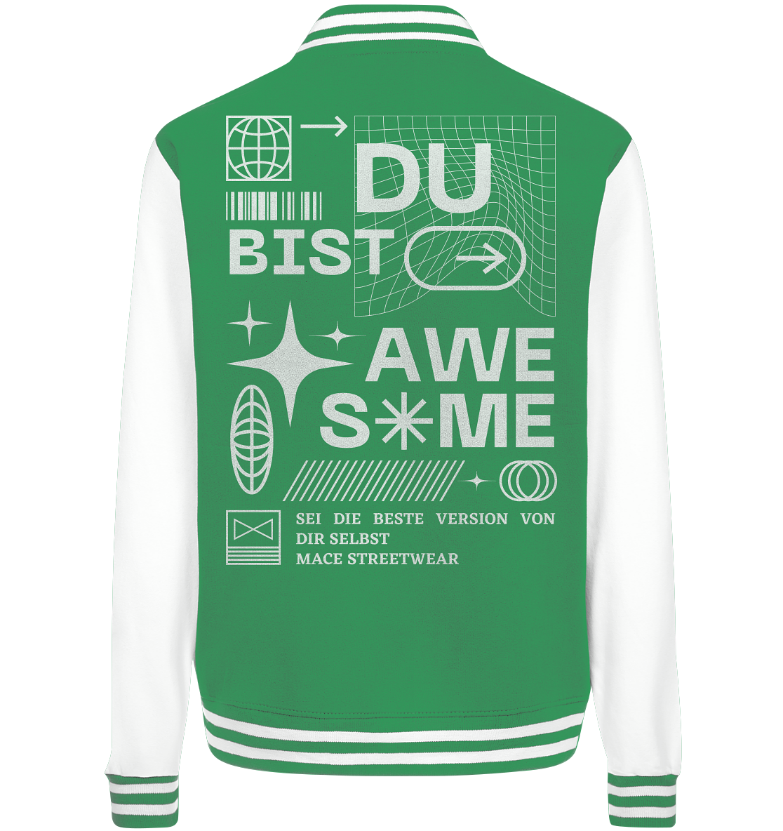 "Du bist Awesome" Mace Optimismus - College Jacket