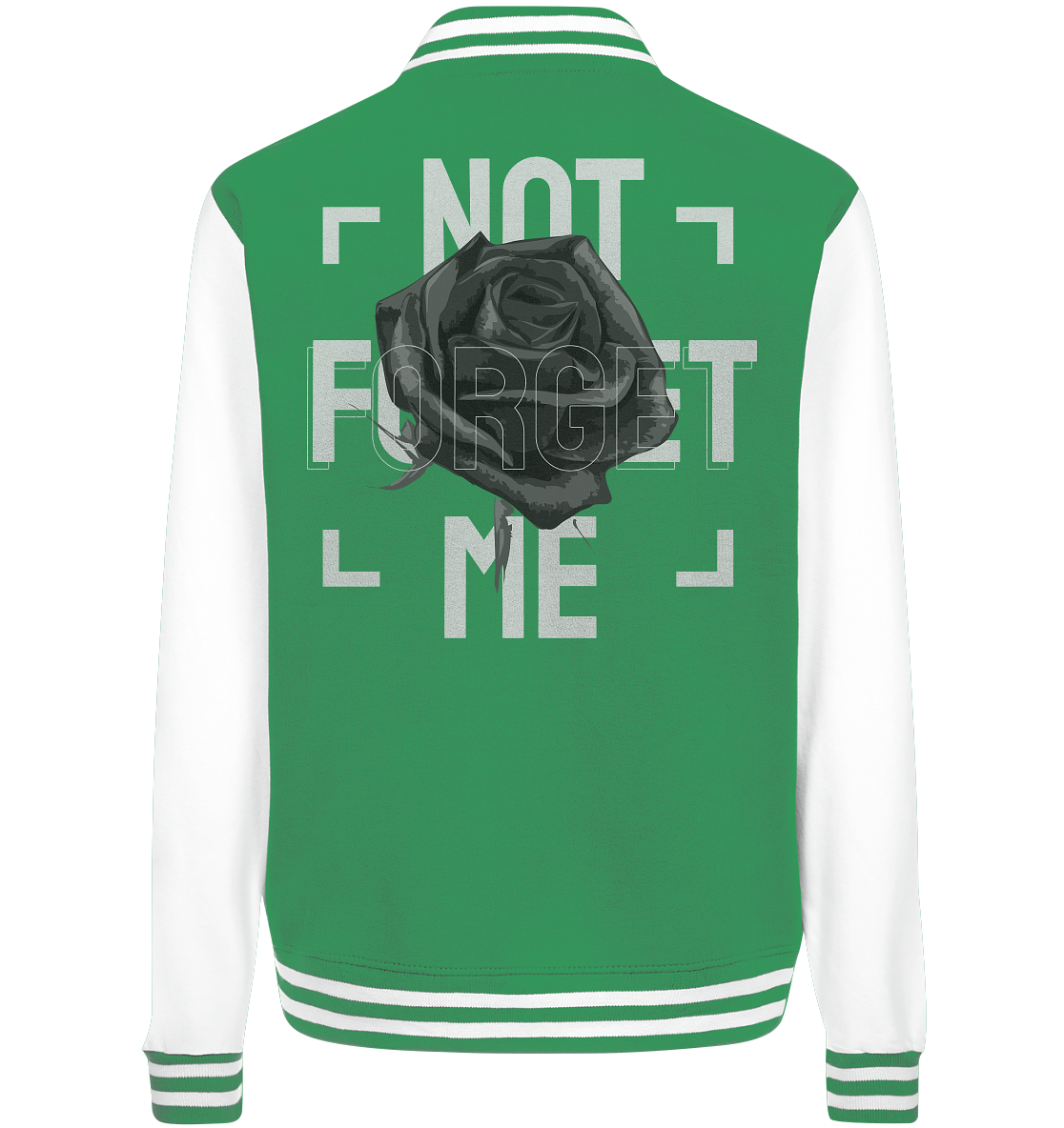 "Not forget me" Blumen Streetstyle - College Jacket