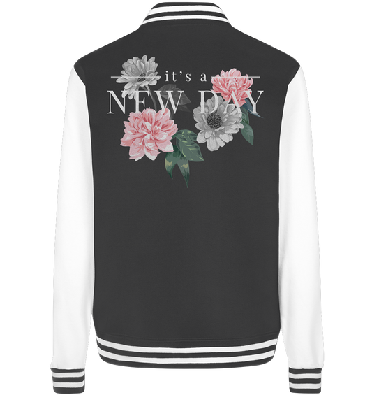 "It's a new day" Blumen Streetstyle - College Jacket