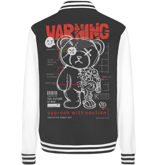 "Warning" Bär Streetstyle - College Jacket