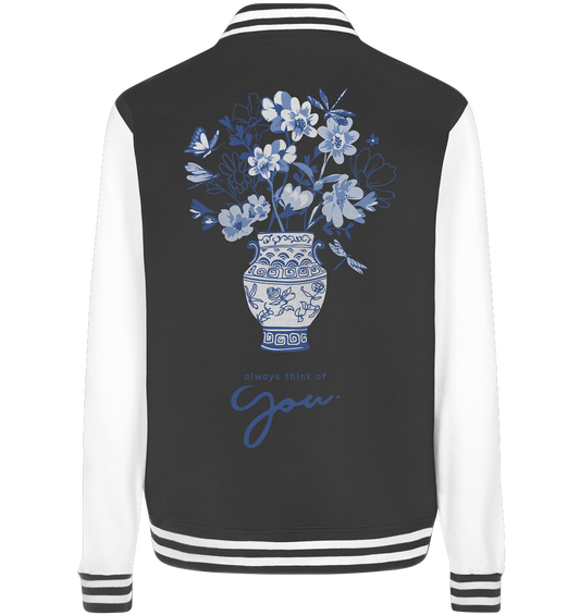 "Always think of you" Blumen Streetstyle - College Jacket