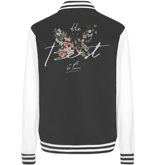 "The Best" Blumen Streetstyle - College Jacket