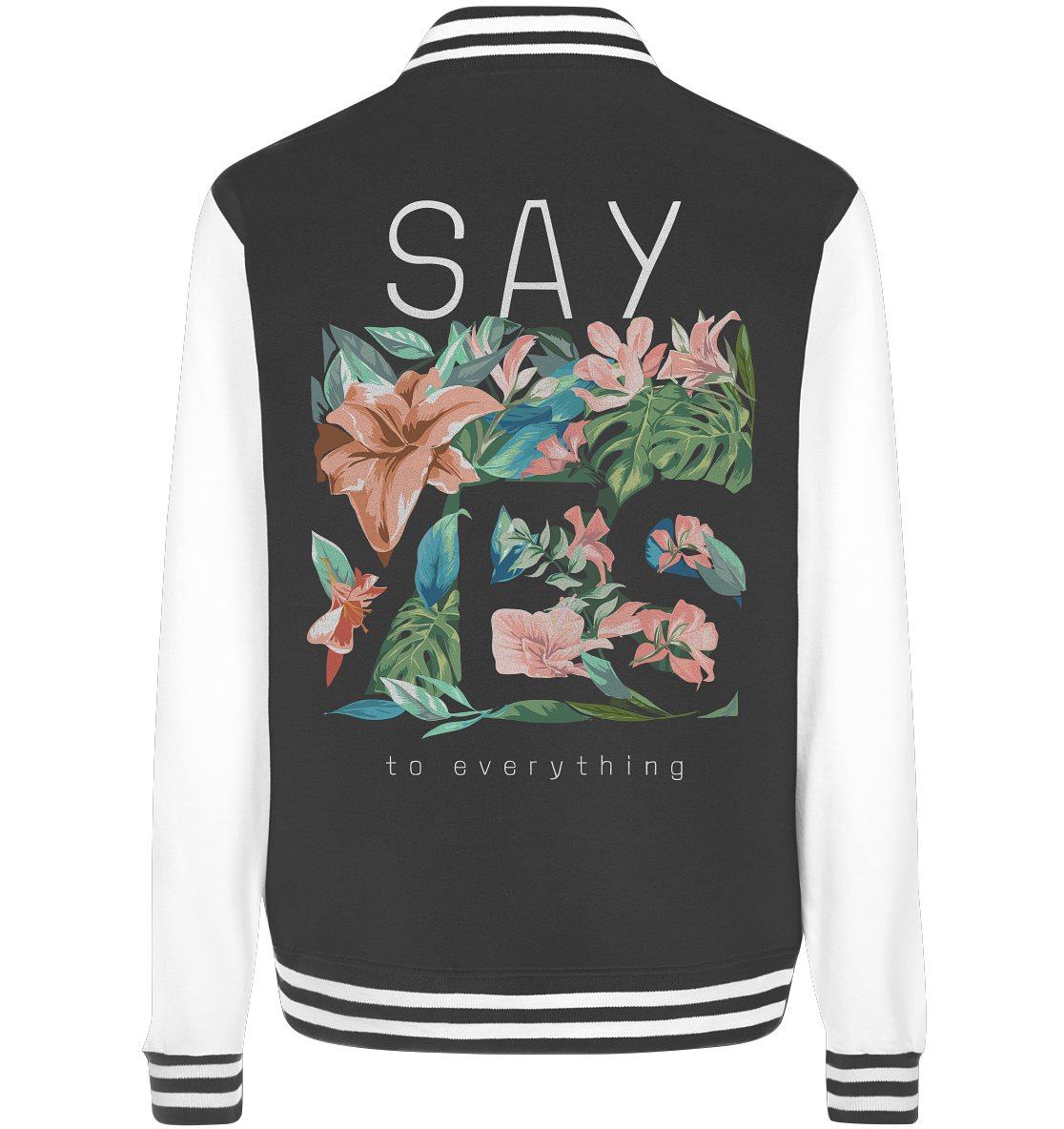 "Say Yes" Blumen Streetstyle - College Jacket