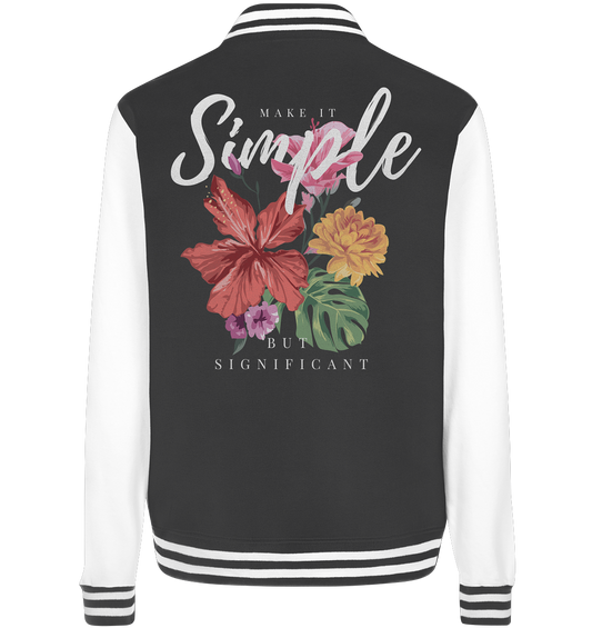 "Make it Simple" Blumen Streetstyle - College Jacket