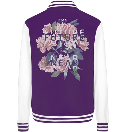 "The Future is near" Blumen Streetstyle - College Jacket