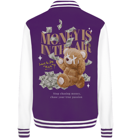 "Money is in the Air" Bär Streetsytle - College Jacket