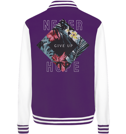 "Never give up" Blumen Streetstyle - College Jacket