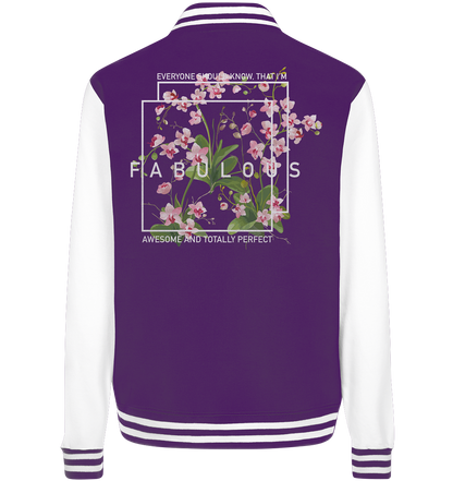 "I'm Fabulous" Blumen Streetstyle - College Jacket