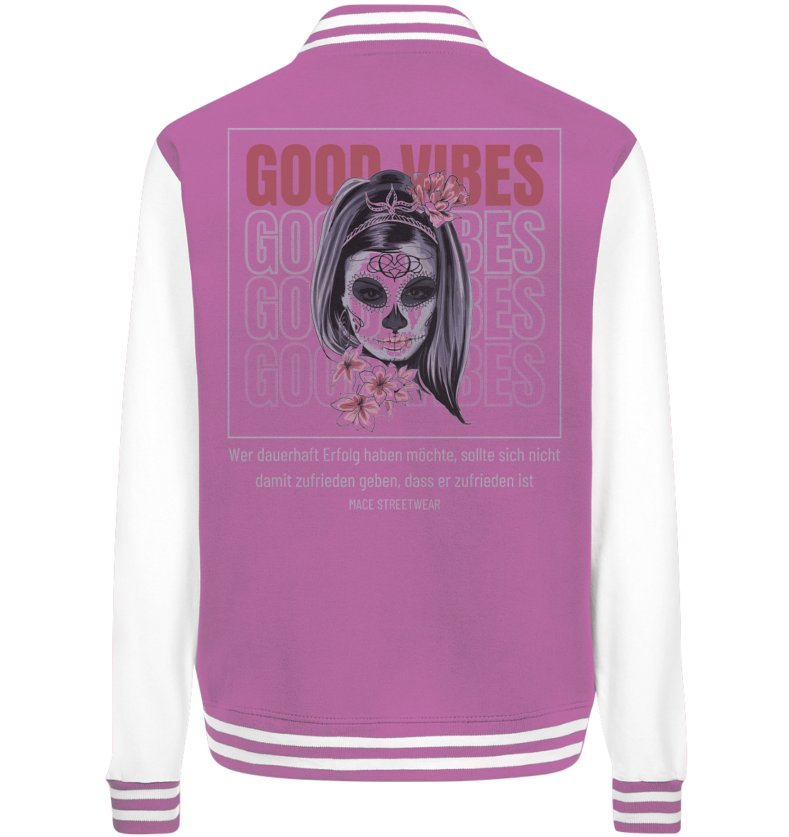 "Good Vibes" Mace Optimismus - College Jacket