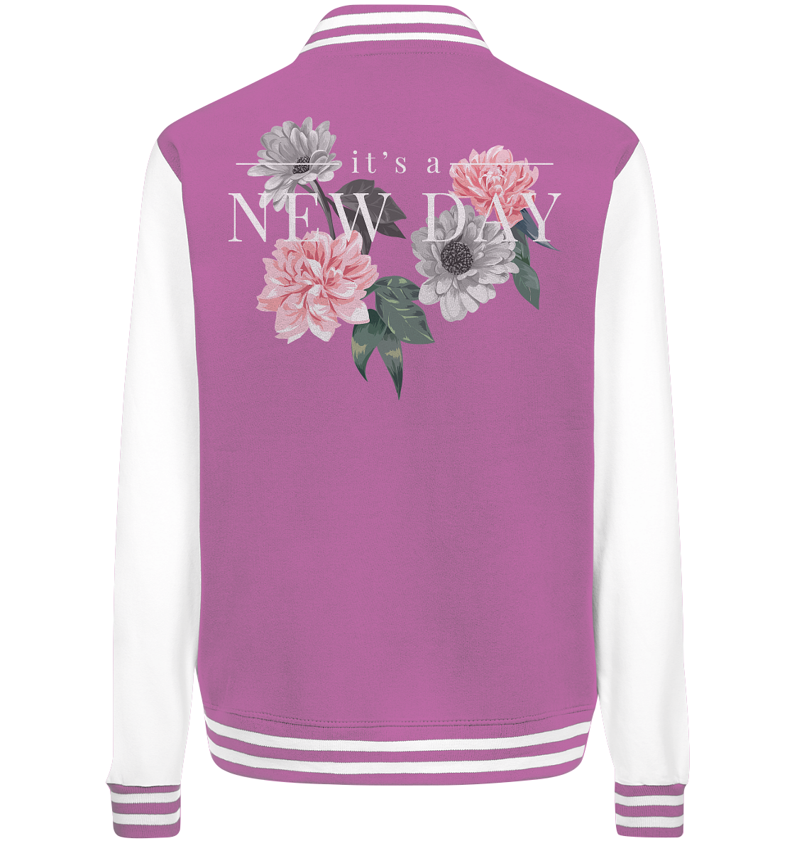 "It's a new day" Blumen Streetstyle - College Jacket