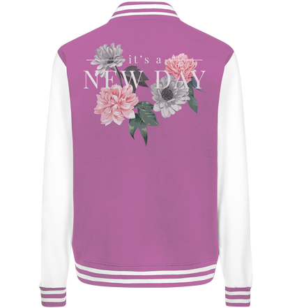 "It's a new day" Blumen Streetstyle - College Jacket