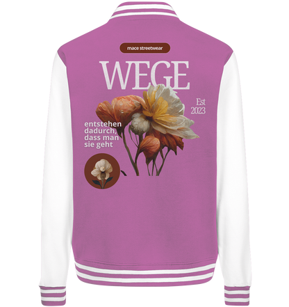 "Wege" Mace Optimismus - College Jacket