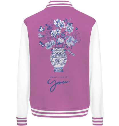 "Always think of you" Blumen Streetstyle - College Jacket