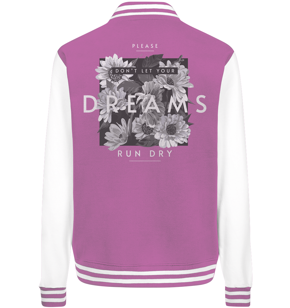 "Dream" Blumen Streetstyle - College Jacket