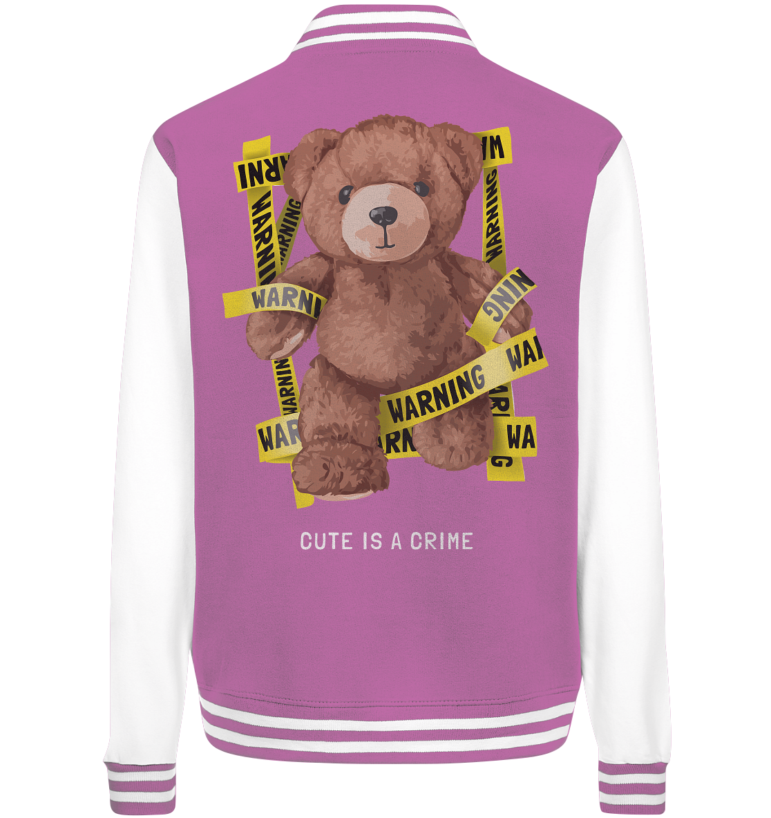 "Cute is a Crime" Bär Streetstyle - College Jacket