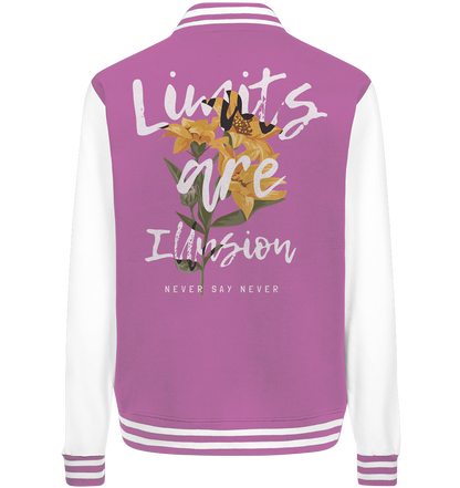 "Limits are Illusion" Blumen Streetstyle - College Jacket