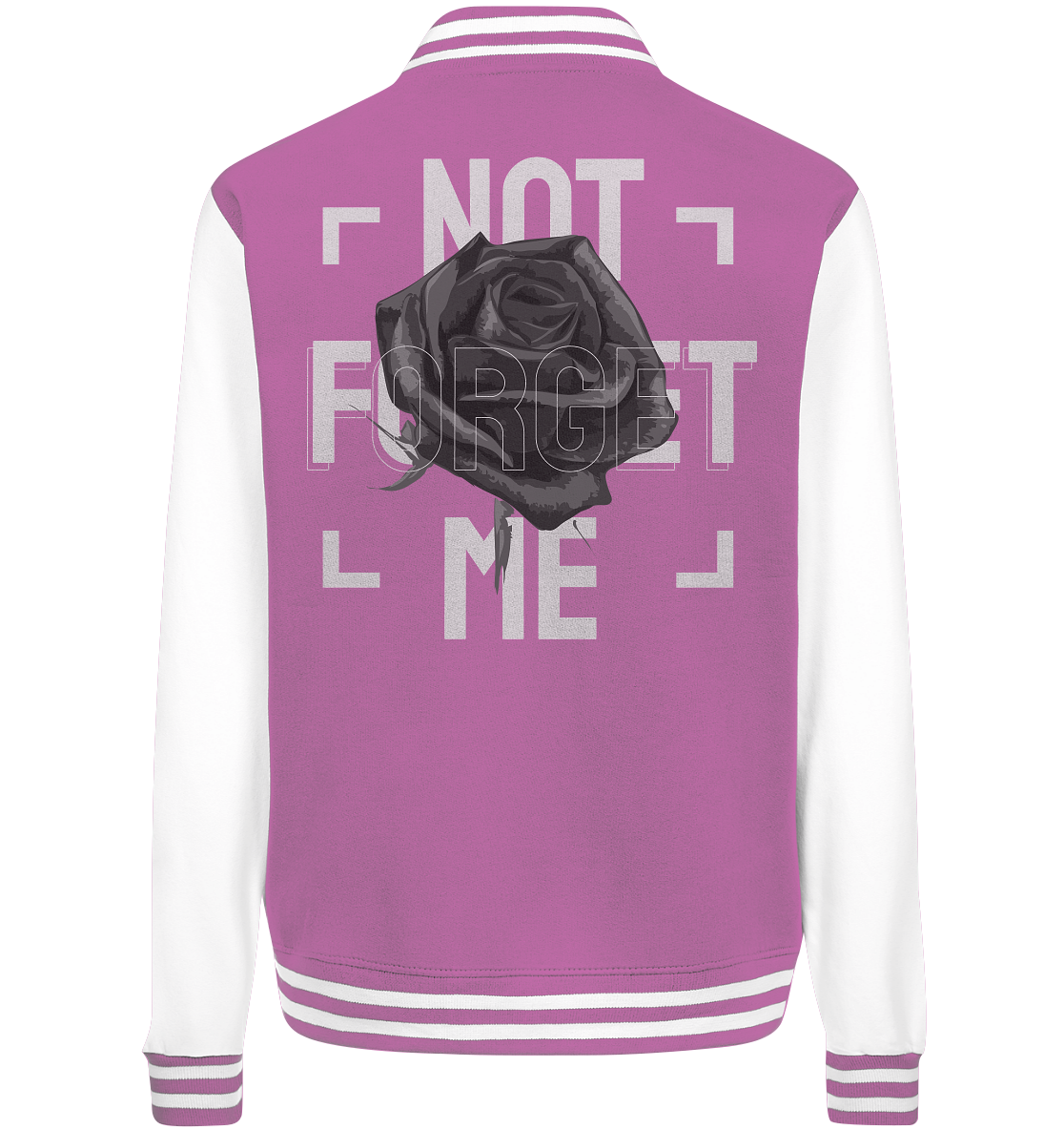 "Not forget me" Blumen Streetstyle - College Jacket