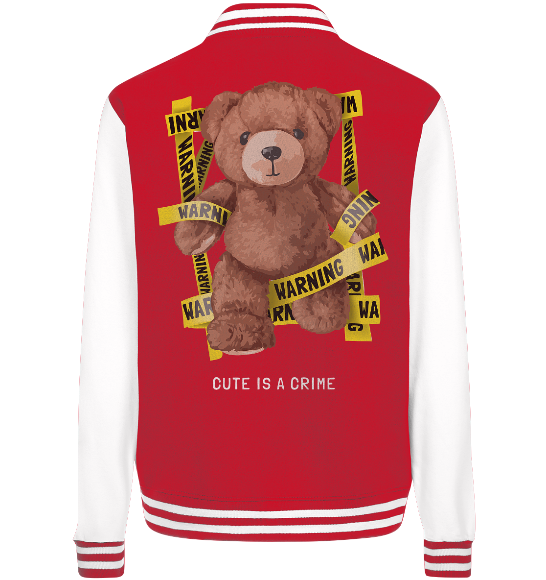 "Cute is a Crime" Bär Streetstyle - College Jacket