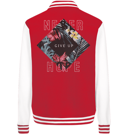 "Never give up" Blumen Streetstyle - College Jacket