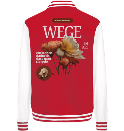 "Wege" Mace Optimismus - College Jacket