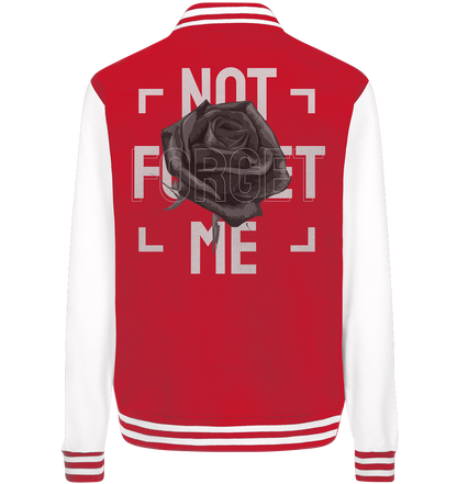 "Not forget me" Blumen Streetstyle - College Jacket