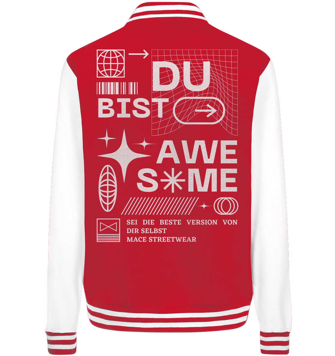 "Du bist Awesome" Mace Optimismus - College Jacket