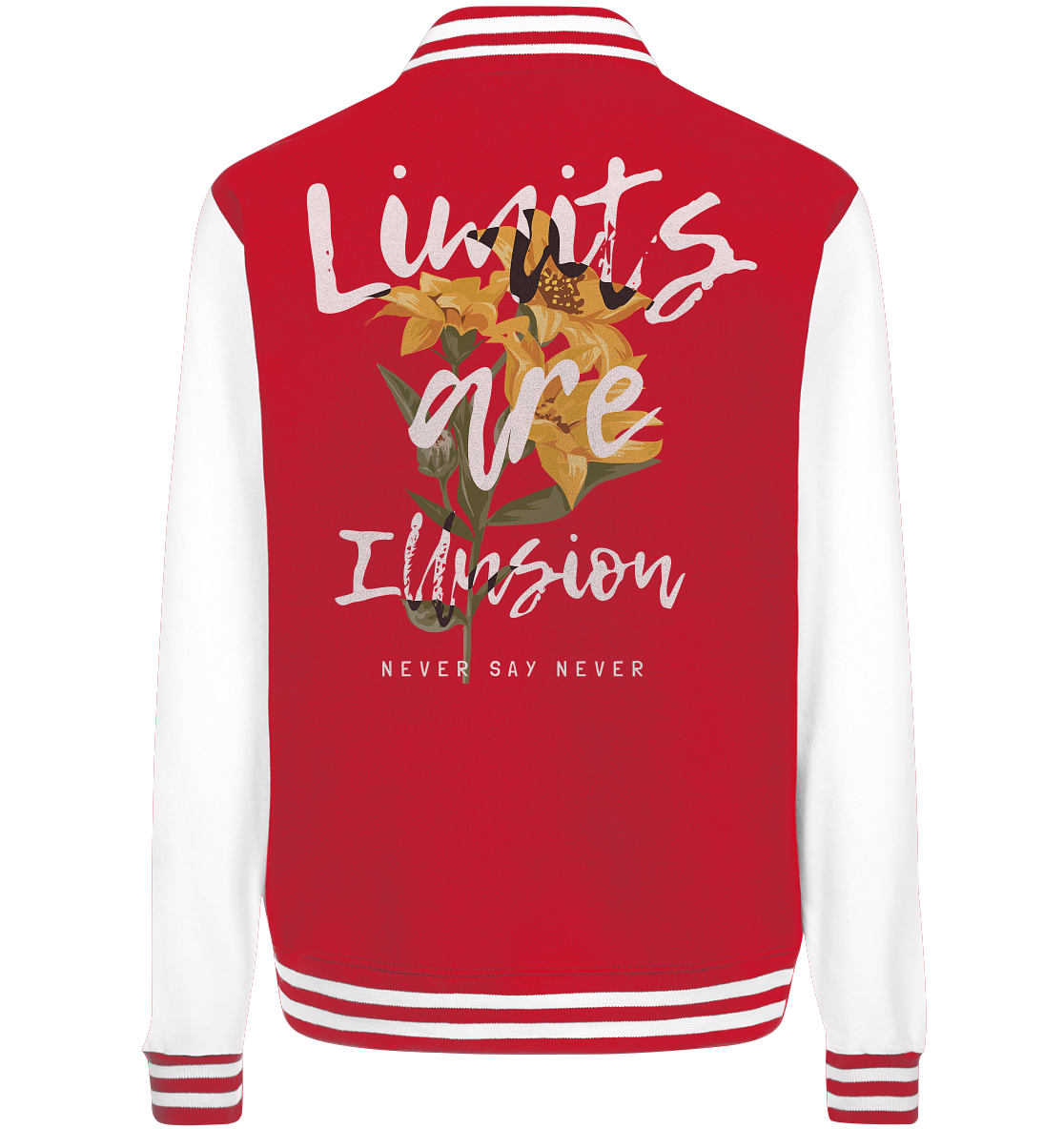 "Limits are Illusion" Blumen Streetstyle - College Jacket