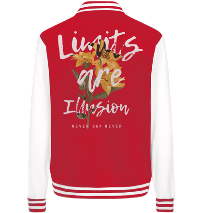 "Limits are Illusion" Blumen Streetstyle - College Jacket