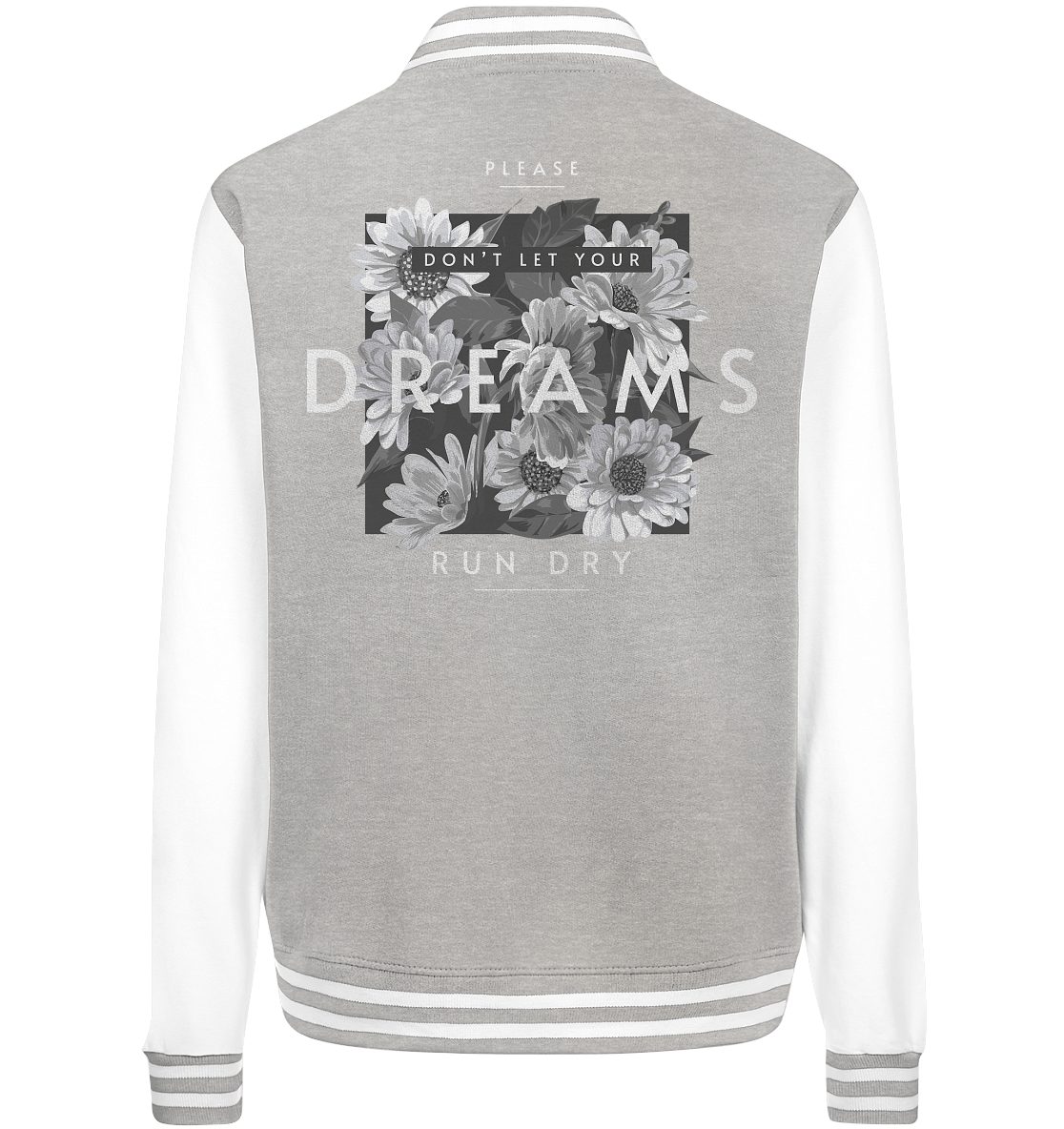 "Dream" Blumen Streetstyle - College Jacket