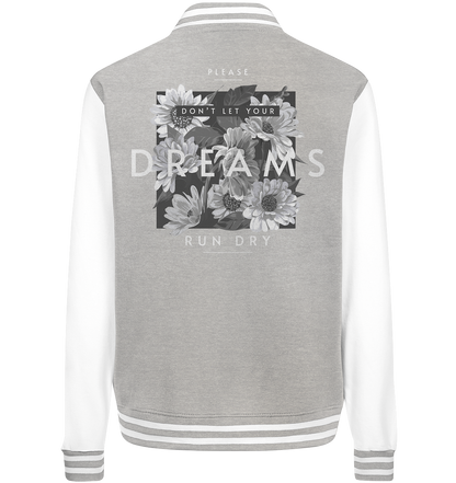 "Dream" Blumen Streetstyle - College Jacket