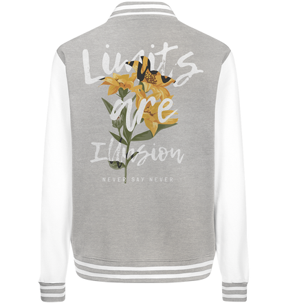 "Limits are Illusion" Blumen Streetstyle - College Jacket