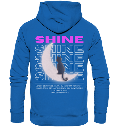 "Shine" Mace Optimismus - Premium Unisex Hoodie