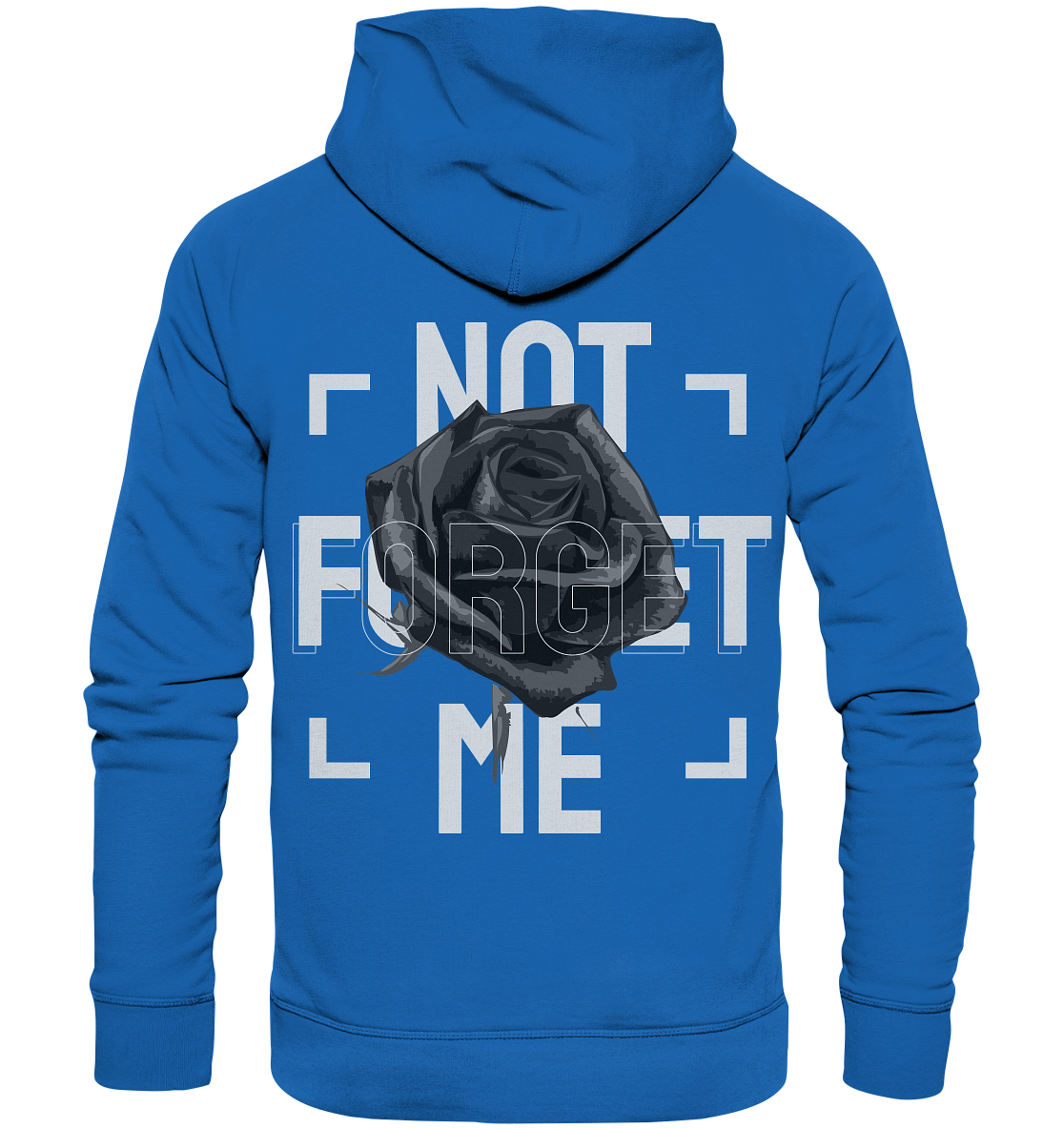 "Not forget me" Blumen Streetstyle - Premium Unisex Hoodie