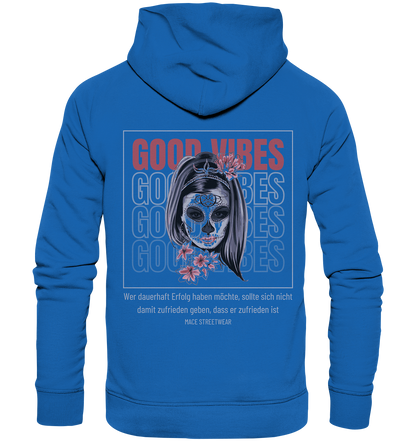 "Good Vibes" Mace Optimismus - Premium Unisex Hoodie