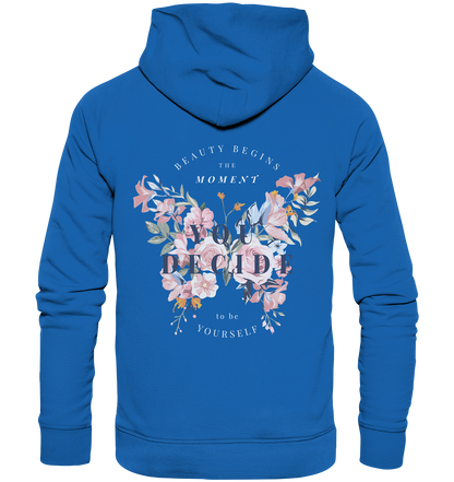 "You Decide" Blumen Streetstyle - Premium Unisex Hoodie