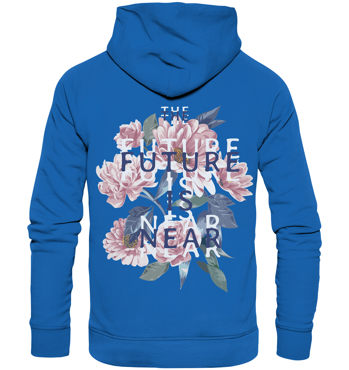 "The Future is near" Blumen Streetstyle - Premium Unisex Hoodie