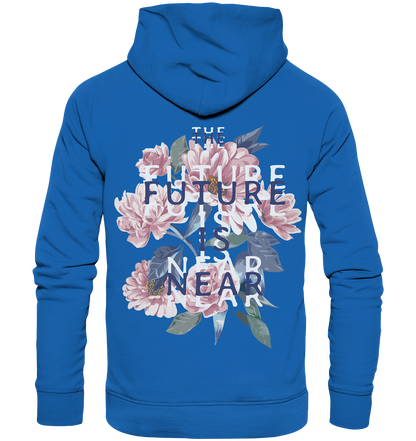 "The Future is near" Blumen Streetstyle - Premium Unisex Hoodie