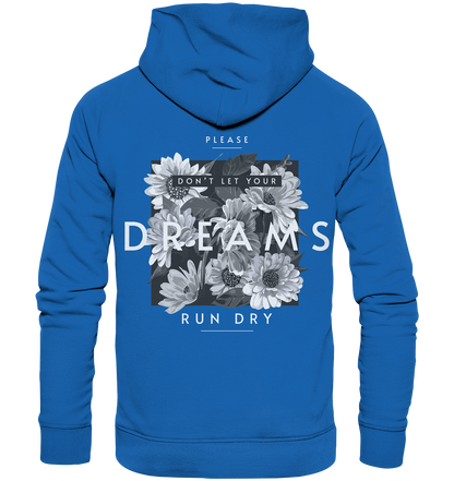 "Dream" Blumen Streetstyle - Premium Unisex Hoodie