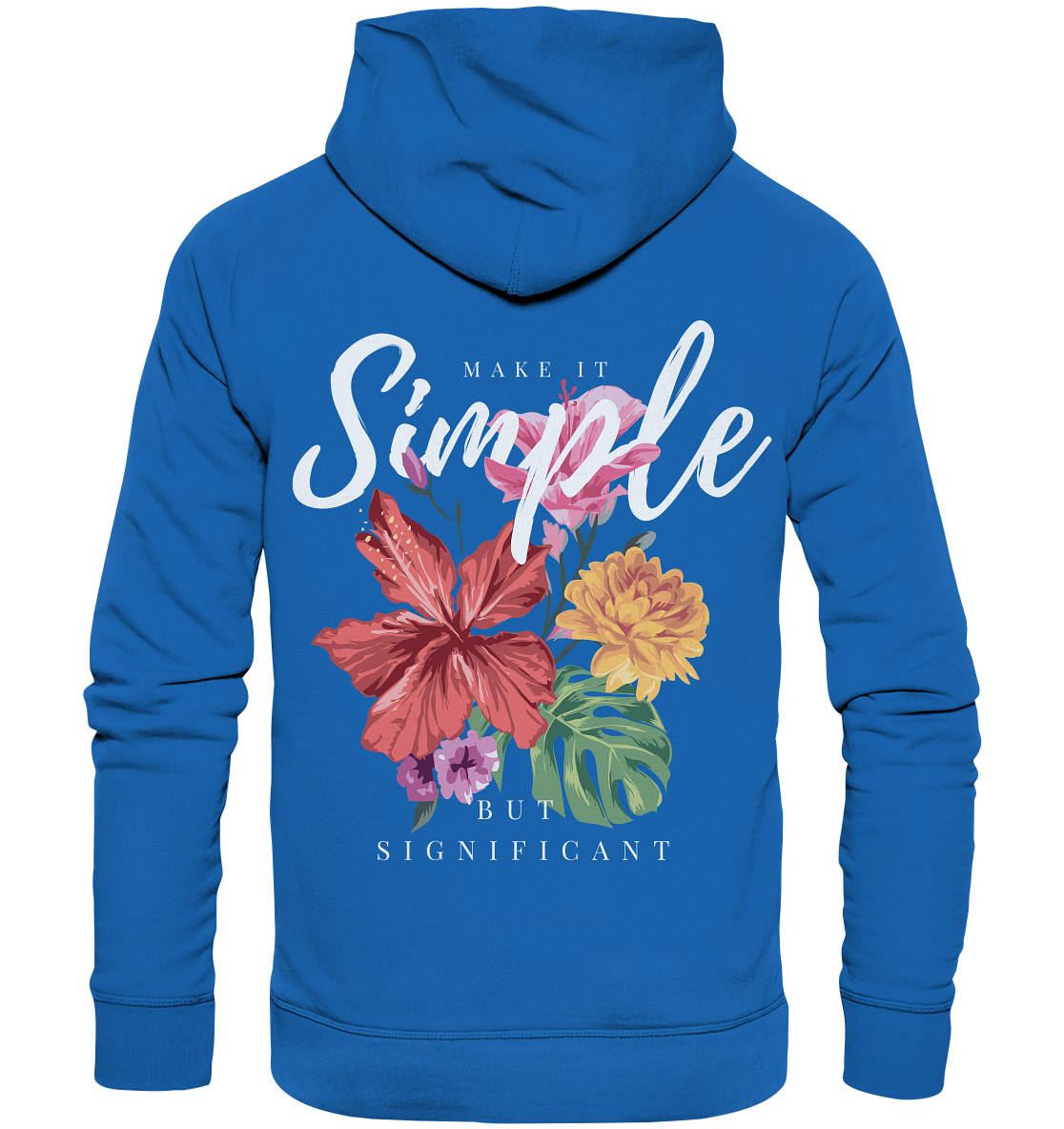 "Make it Simple" Blumen Streetstyle - Premium Unisex Hoodie